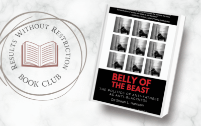 RWR Book Club: Belly of the Beast: The Politics of Anti-Fatness as Anti-Blackness